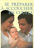 Se préparer à accoucher en couple