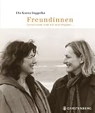 Freundinnen. Gemeinsam sind wir unschlagbar
