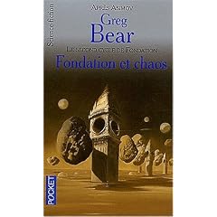 Fondation et chaos : D'apr�s l'oeuvre de Isaac Asimov