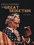 Tobacco Advertising: The Great Seduction (A Schiffer Book for Collectors)