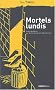Mortels lundis