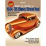How to Build 1934-'35 Chevy St RodsHP1514: Step-by-Step Assembly Instructions for a 1934 Chevy Replica