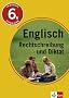 Englisch Rechtschreibung und Diktat, 6. Schuljahr