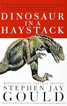 Dinosaur in a Haystack: Reflections in Natural History