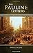The Pauline Letters (Introducing the New Testament)