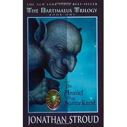 The Amulet of Samarkand (The Bartimaeus Trilogy, Book 1)