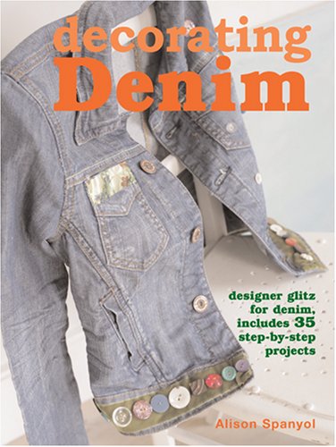 decorating denim designer glitz for denim includes 35 step by step projects