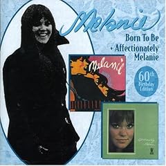 Born to Be/Affectionately Melanie