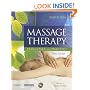 Massage Therapy: Principles and Practice (Massage Therapy Principles and Practice)