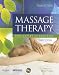 Massage Therapy: Principles and Practice (Massage Therapy Principles and Practice)