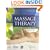 Massage Therapy: Principles and Practice (Massage Therapy Principles and Practice)