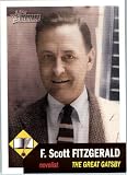 2009 Topps American Heritage Baseball Cards # 9 F. Scott Fitzgerald ( The Great Gatsby )( Writer ) Trading Card in Protective Screw Down Display