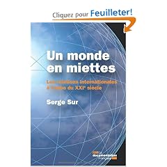 Un monde en miettes.  Les relations internationales � l'aube du XXIe si�cle