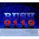 2112 - Deluxe Edition
