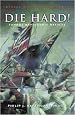 Die Hard!: Famous Napoleonic Battles (Cassell Military Class)