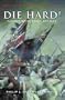 Die Hard!: Famous Napoleonic Battles (Cassell Military Class)