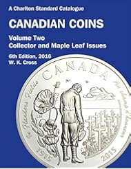 Book: 2016 Charlton Canadian Coins Volume 2 RCM Collector & Maple Leaf; 6th Edition - Charlton Press