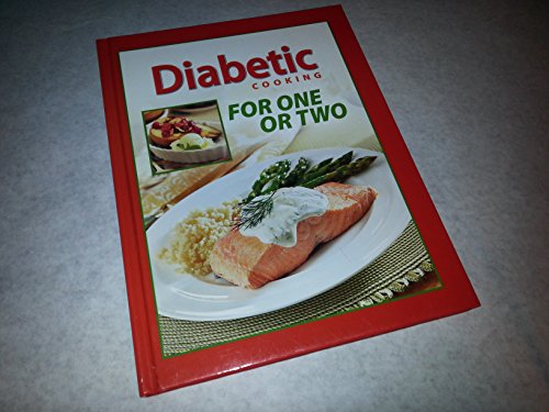 Diabetic Cooking for One or Two