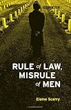 Rule of Law, Misrule of Men (Boston Review Books)