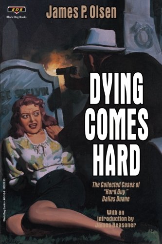 Dying Comes Hard: The Collected Cases of 