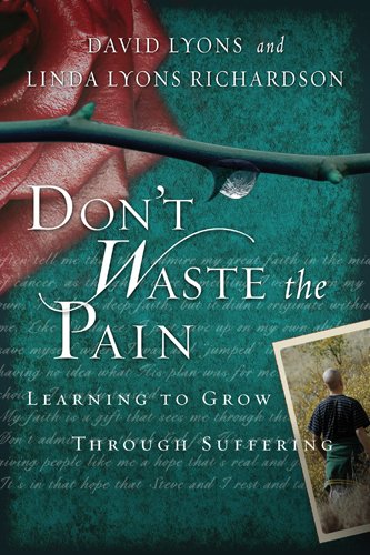 Don't Waste the Pain: Learning to Grow Through Suffering