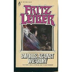 Swords Against Wizardry (Swords series / Fritz Leiber)