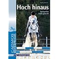 Hoch hinaus: Springreiten leicht gemacht