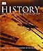History The Definitive Visual Guide: From the Dawn of Civilization to the Present Day