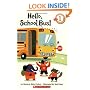 Hello, School Bus! (Scholastic Readers)