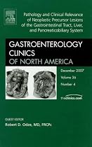 Gastrointestinal Pathology, An Issue of Gastroenterology Clinics