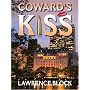 Coward's Kiss