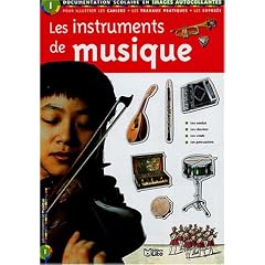 Les instruments de musique : Documentation scolaire en images autocollantes - D�s 9 ans