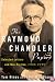 The Raymond Chandler Papers: Selected Letters and Non-fiction, 1909-1959