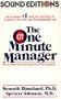 The One Minute Manager: The Quickest Way to Increase Your Own Prosperity