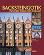 Backsteingotik zwischen L�beck und Wolgast
