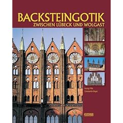 Backsteingotik zwischen L�beck und Wolgast