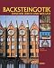 Backsteingotik zwischen L&uuml;beck und Wolgast