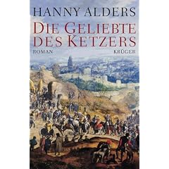 Die Geliebte des Ketzers