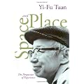 Space And Place: The Perspective of Experience