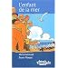 L'Enfant de la mer, CE1, album num�ro 4