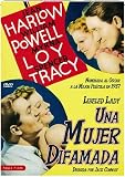 Una Mujer Difamada (Libeled Lady) (1936) Real. Jack Conway.