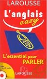 Revue Larousse  / L'Anglais Easy (1 livre + 1 CD) : L'Essentiel pour parler