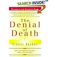 The Denial of Death by  Ernest Becker