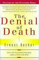 The Denial of Death