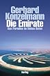 Die Emirate. Das Paradies im Nahen Osten