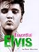 Book Essential Elvis: A Photographic Survey of His Top Fifty Recordings