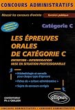 Revue Ellipses Marketing  / Les épreuves orales de catégorie C : Entretien, interrogation, mise en situation professionnelle