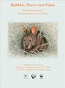 Rabbits, Hares, and Pikas: Status Survey And Conservation Action Plan