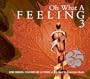 Oh What a Feeling, Vol. 3