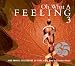 Oh What a Feeling, Vol. 3